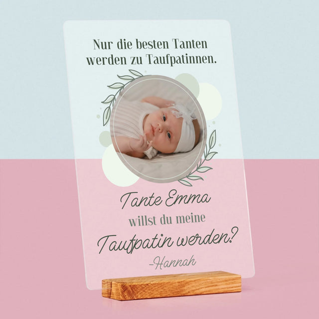 Foto Und Unterschrift: Die Besten Tanten Werden Taufpatinnen - Druck Auf Acrylglas