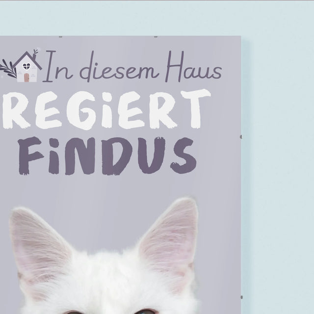 Foto Und Unterschrift: Dieses Haus Wird Vom Haustier Regiert - Poster